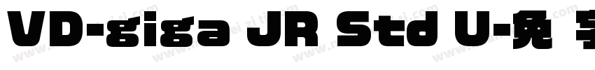 VD-giga JR Std U字体转换
